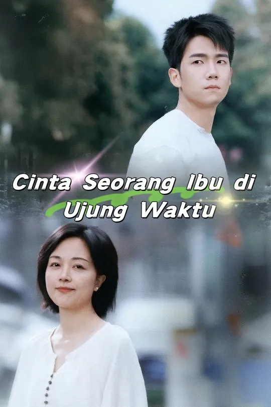 Cinta Seorang Ibu di Ujung Waktu